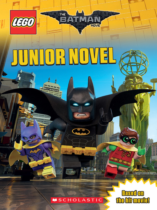 Title details for The LEGO Batman Movie Junior Novel by Jeanette Lane - Wait list